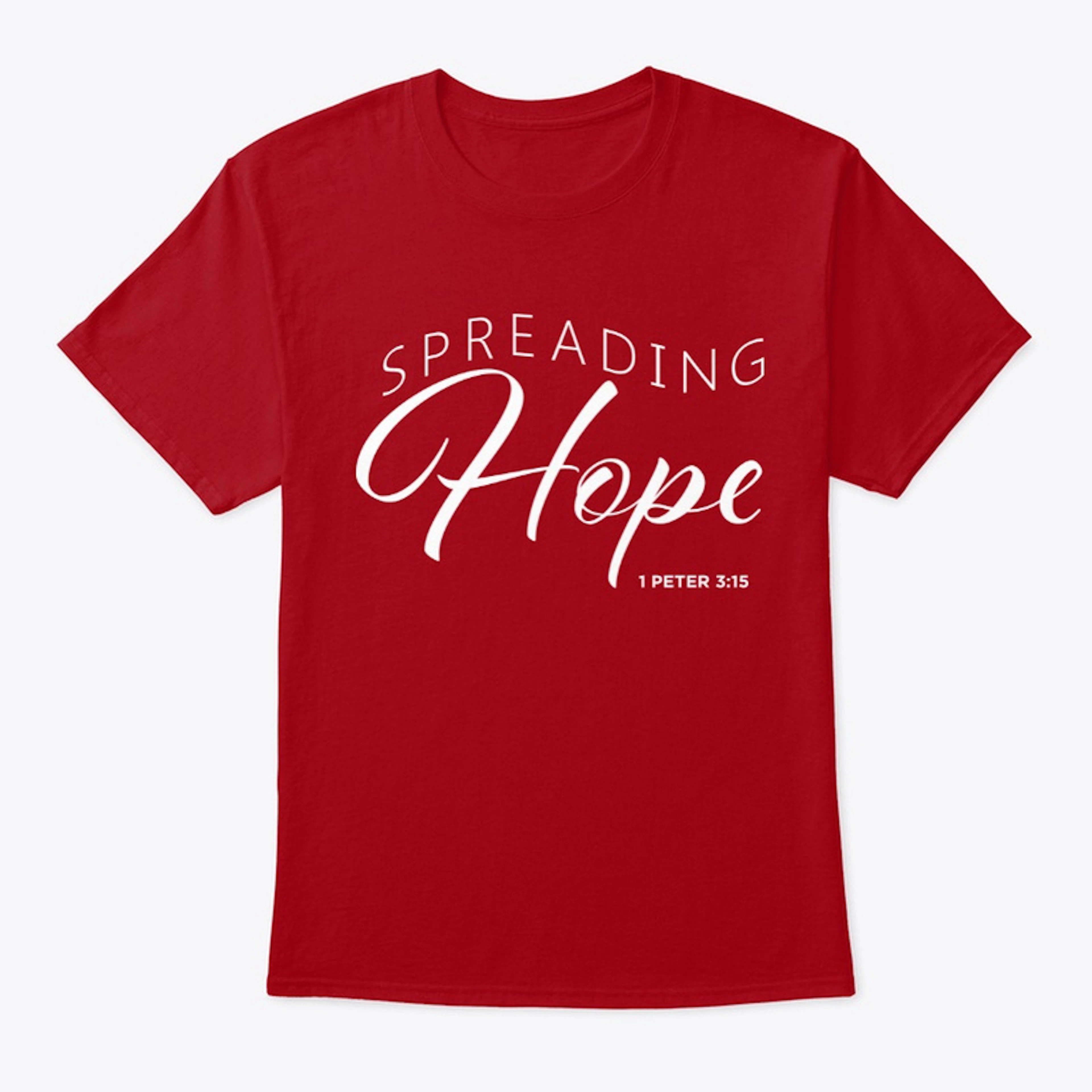 Spreading Hope 1 Peter 3:15